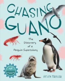 Chasing Guano : The Discovery of a Penguin Supercolony