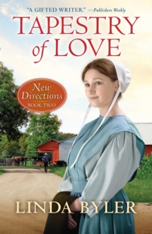 Tapestry of Love : New Directions Book Two