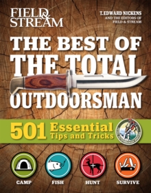The Best of The Total Outdoorsman : 501 Essential Tips and Tricks