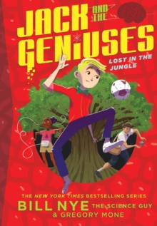 Lost in the Jungle : Jack and the Geniuses Book #3