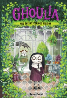 Ghoulia and the Mysterious Visitor (Book #2)