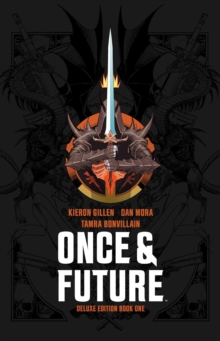 Once & Future Book One Deluxe Edition
