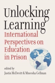 Unlocking Learning : International Perspectives on Education in Prison