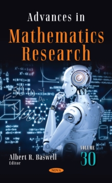 Advances in Mathematics Research. Volume 30