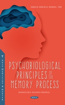 Psychobiological Principles of the Memory Process