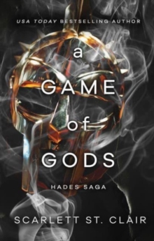 A Game of Gods : A Dark and Enthralling Reimagining of the Hades and Persephone Myth