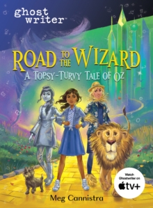 Road to the Wizard : A Topsy-Turvy Tale of Oz