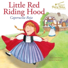 Bilingual Fairy Tales Little Red Riding Hood : Caperucita Roja