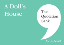 The Quotation Bank: A Doll's House A-Level Revision and Study Guide for English Literature