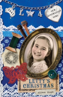 Our Australian Girl: Letty's Christmas (Book 4) : Letty's Christmas (Book 4)
