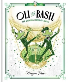Oli and Basil: The Dashing Frogs of Travel : World of Claris