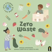Let's Change the World: Zero Waste : Volume 1