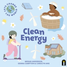 Let's Change the World: Clean Energy : Volume 3