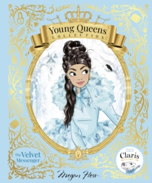 The Velvet Messenger : Young Queens #2