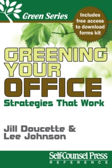 Greening Your Office : Strategies that Work