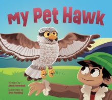 My Pet Hawk : English Edition