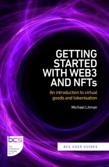 Getting Started with web3 and NFTs : An introduction to virtual goods and tokenisation