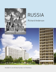 Russia : Modern Architectures in History