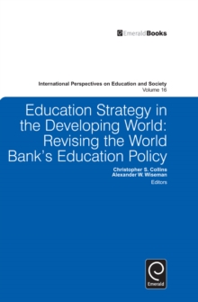 Education Strategy in the Developing World : Revising the World Bank's Education Policy