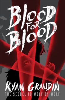 Wolf by Wolf: Blood for Blood : Book 2
