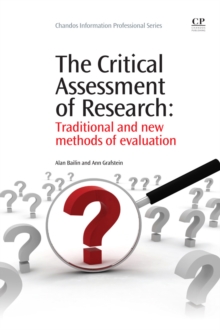 The Critical Assessment of Research : Traditional And New Methods Of Evaluation