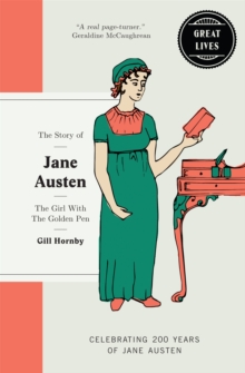 Jane Austen : The girl with the golden pen