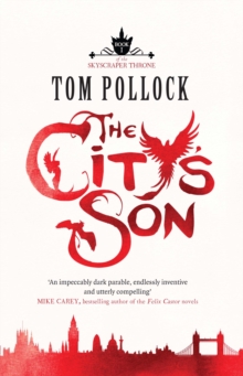 The City's Son : in hidden London you'll find marvels, magic . . . and menace