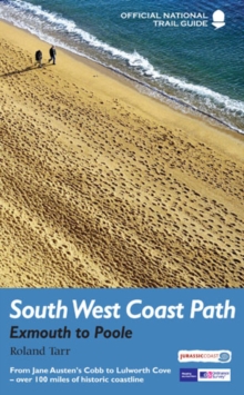 South West Coast Path: Exmouth to Poole : National Trail Guide