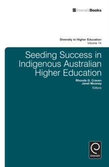 Seeding Success in Indigenous Australian Higher Education