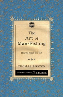 The Art of Man–Fishing : How to reach the lost