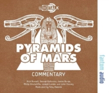 The Pyramids of Mars : Alternative Doctor Who DVD Commentaries