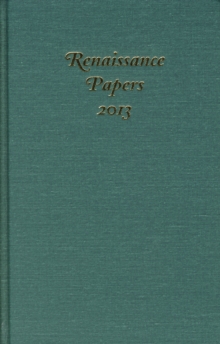 Renaissance Papers 2013