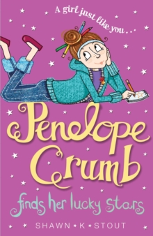 Penelope Crumb Finds Her Lucky Stars : Book 3