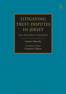 Litigating Trust Disputes In Jersey Law Procedure