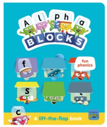 Alphablocks Fun Phonics: A Lift-the-Flap Book