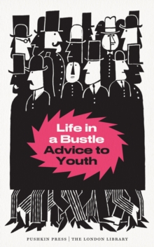 Life in a Bustle : Advice to Youth