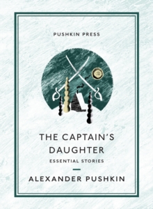 The Captain's Daughter : Essential Stories