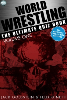 World Wrestling : The Ultimate Quiz Book - Volume 1