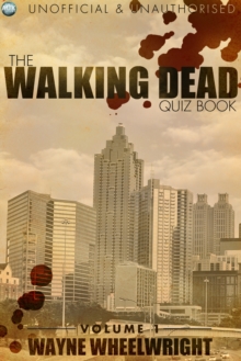 The Walking Dead Quiz Book : Volume 1