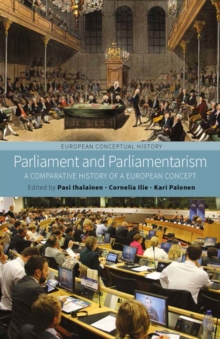 Parliament and Parliamentarism : A Comparative History of a European Concept