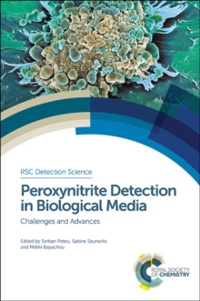 Peroxynitrite Detection in Biological Media : Challenges and Advances