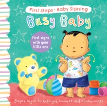 Busy Baby : First Signs With Your Little One