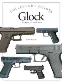 Glock : The World's Handgun