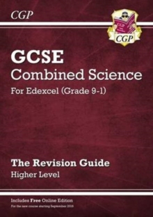 GCSE Combined Science Edexcel Revision Guide - Higher includes Online Edition, Videos & Quizzes