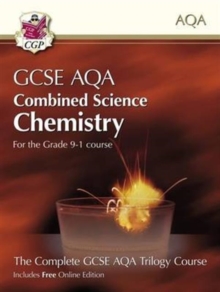 New GCSE Combined Science Chemistry AQA Student Book (includes Online Edition, Videos and Answers): perfect course companion for the 2024 and 2025 exams