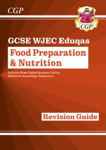 New GCSE Food Preparation & Nutrition WJEC Eduqas Revision Guide (with Online Edition and Quizzes)