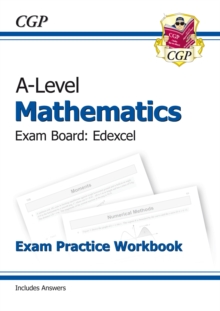 A-Level Maths Edexcel Exam Practice Workbook (includes Answers): for the 2024 and 2025 exams