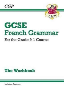 GCSE French Grammar Workbook (includes Answers): for the 2024 and 2025 exams