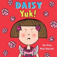 Daisy: Yuk!