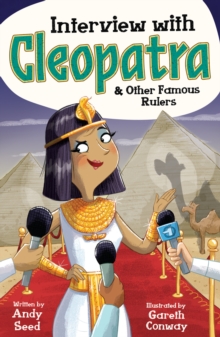 Interview with Cleopatra & Other Famous Rulers